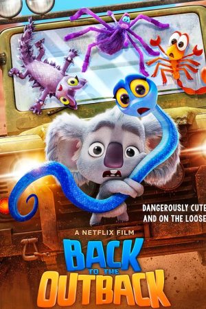 Back to the Outback (2021) รวมพลังกลับเอาท์แบ็ค