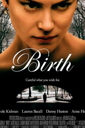 Birth (2004) ปรารถนา พยาบาท