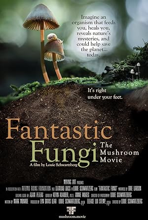 Fantastic Fungi (2019) เห็ดมหัศจรรย์