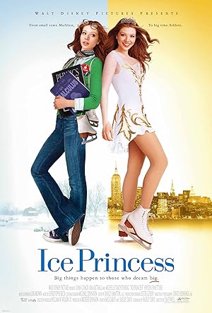 Ice Princess (2005) ไอซ์ พริ๊นเซส สเก็ตหัวใจแรงเกินฝัน