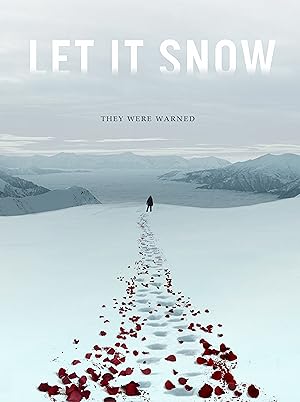 Let It Snow (2020) นรกเยือกแข็ง