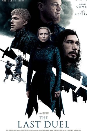 The Last Duel (2021) ดวลชีวิต ลิขิตชะตา