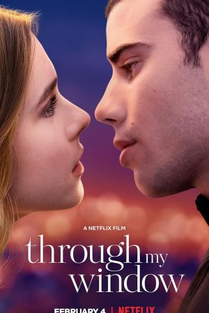 Through My Window (A través de mi ventana) (2022) รักผ่านหน้าต่าง