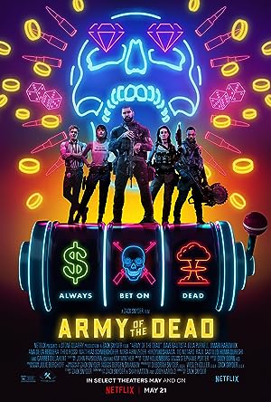 Army of the Dead (2021) แผนปล้นซอมบี้เดือด