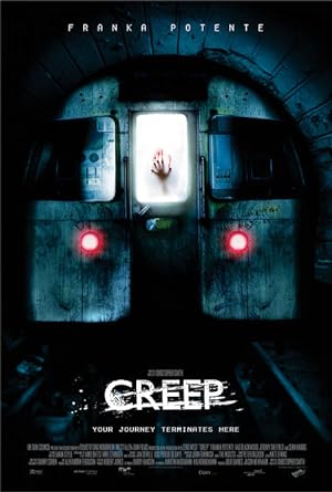 Creep (2004) อสูรใต้ดิน คนกินมนุษย์