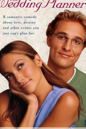 The Wedding Planner (2001) จะปิ๊งมั้ย..ถ้าหัวใจผิดแผน