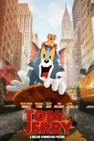Tom and Jerry (2021) ทอม แอนด์ เจอร์รี่