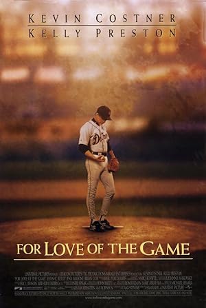 For Love of the Game (1999) ทุ่มหัวใจให้เกมรัก
