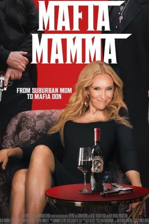Mafia Mamma (2023) มาเฟีย มัมมา