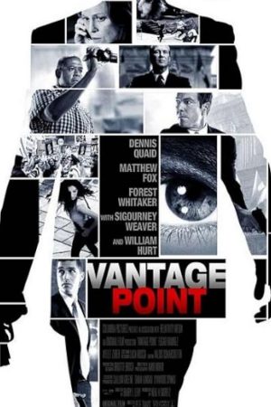 Vantage Point (2008) แวนเทจ พอยต์ เสี้ยววินาทีสังหาร