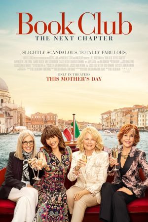 Book Club: The Next Chapter (2023) ก๊วนลับฉบับสาวแซ่บ ตะลุยอิตาลี