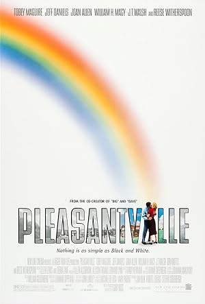 Pleasantville (1998) เมืองรีโมทคนทะลุมิติมหัศจรรย์