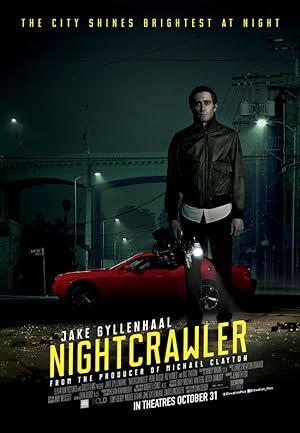Nightcrawler (2014) เหยี่ยวข่าวคลั่ง ล่าข่าวโหด