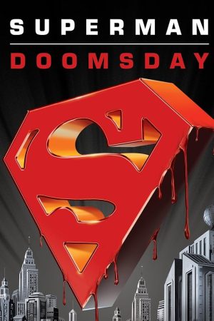 Superman: Doomsday (2007) ซูเปอร์แมน: ศึกมรณะดูมส์เดย์