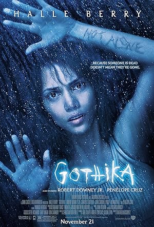 Gothika (2003) โกติก้า พลังพยาบาท