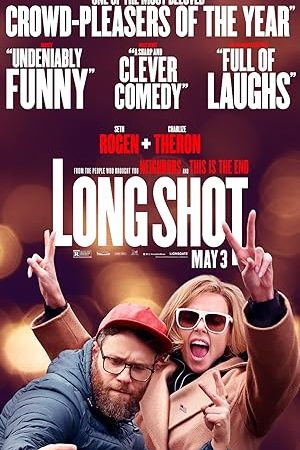 Long Shot (2019) นายโคตรแน่ ขอจีบตัวแม่หน่อย!