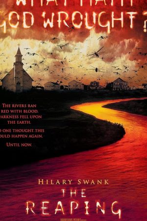 The Reaping (2007) ระบาดนรกสาปสยองโลก