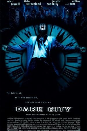 Dark City (1998) เมืองเปลี่ยนสมอง มนุษย์ผิดคน