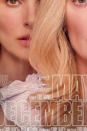 May December (2023) รัก ร่าน ร้าย