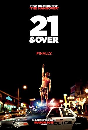21 & Over (2013) 21 ทั้งทีปาร์ตี้รั่วเวอร์