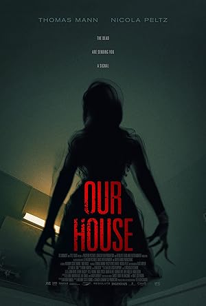 Our House (2018) เครื่องเรียกผี