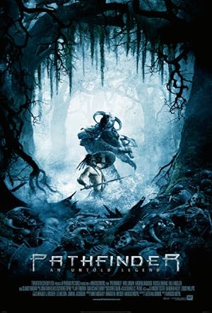 Pathfinder (2007) ศึกนักรบผ่าแผ่นดิน