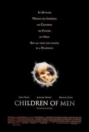 Children of Men (2006) พลิกวิกฤต ขีดชะตาโลก