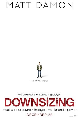 Downsizing (2017) มนุษย์ย่อไซส์