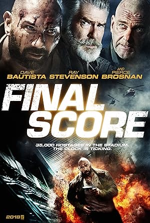 Final Score (2018) ยุทธการดับแผน ผ่าแมตช์เส้นตาย