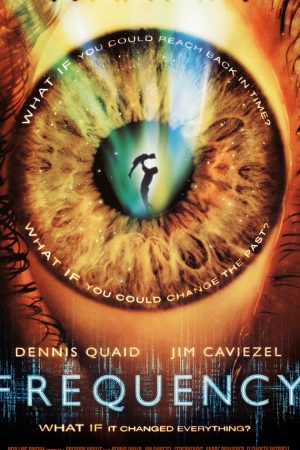 Frequency (2000) เจาะเวลาผ่าความถี่ฆ่า