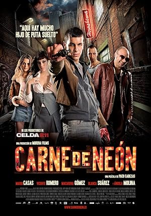 Neon Flesh (Carne de neón) (2010) แสบ!! แบบมาเฟีย