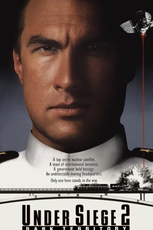 Under Siege 2: Dark Territory (1995) ยุทธการยึดด่วนนรก 2