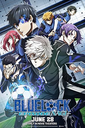 Blue Lock Episode Nagi (2024) บลูล็อก เดอะมูฟวี่ ตอนนากิ