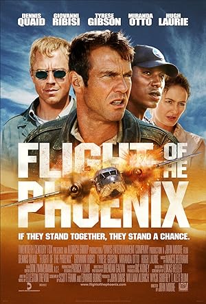 Flight of the Phoenix (2004) เหินฟ้าแหวกวิกฤติระอุ