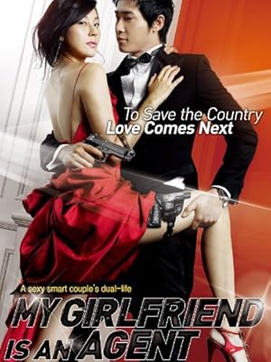 My Girlfriend Is an Agent (Chilgeup gongmuwon) (2009) แฟนผมเป็นสายลับ