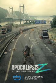 Apocalypse Z: The Beginning of the End (Apocalypse Z: El principio del fin) (2024) อะโพคาลิปซิส เซต้า: จุดเริ่มต้นของจุดจบ