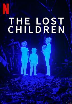 The Lost Children (2024) เด็กสาบสูญ