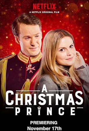 A Christmas Prince (2017) เจ้าชายคริสต์มาส