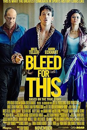 Bleed for This (2016) คนระห่ำหมัดหยุดโลก