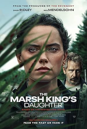 The Marsh King's Daughter (2023) ล่าแค้นสันดานดิบ