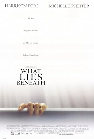 What Lies Beneath (2000) ว็อท ไลส์ บีนีธ ซ่อนอะไรใต้ความหลอน