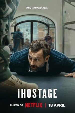 iHostage (2025) จับตัวประกันสนั่นเมือง