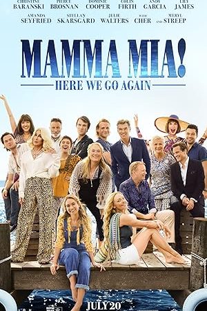 Mamma Mia! Here We Go Again (2018) มามา มียา! 2 สายใยรักจากแม่สู่ลูก