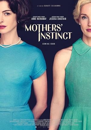 Mothers' Instinct สันดานแม่ (2024)