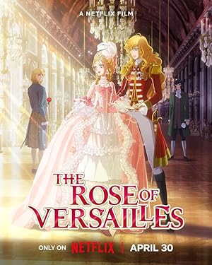 The Rose of Versailles (Versailles no bara) (2025) กุหลาบแวร์ซายส์