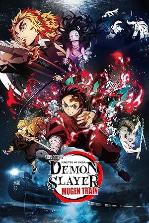 Demon Slayer the Movie: Mugen Train ดาบพิฆาตอสูร เดอะมูฟวี่: ศึกรถไฟสู่นิรันดร์ (2020)